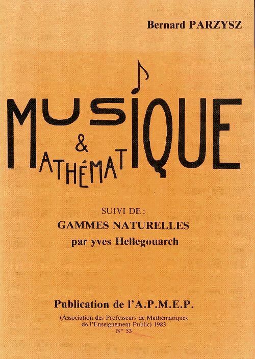 Livrenpoche : Musique et mathématique - Bernard Parzysz - Livre