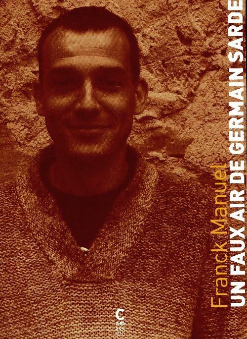 Livrenpoche : Un faux air de Germain Sarde - Franck Manuel - Livre