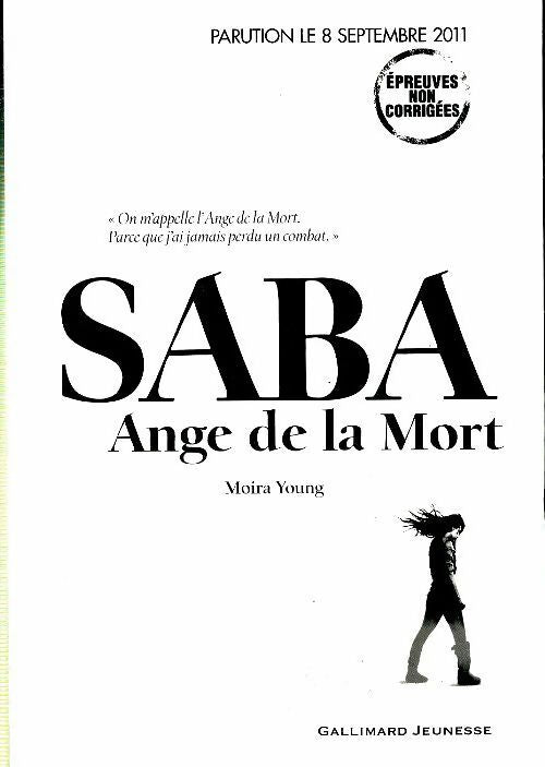 Livrenpoche : Les chemins de poussière Tome I : Saba ange de la mort - Moira Young - Livre
