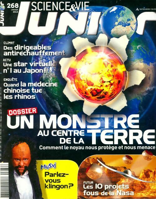 Livrenpoche : Science & vie junior n°268 : Un monstre au centre de la Terre - Collectif - Livre