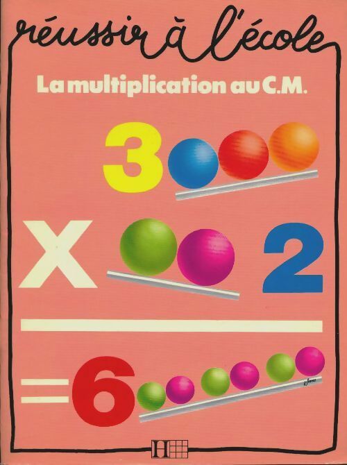 Livrenpoche : La multiplication au CM - Danielle Offredo - Livre