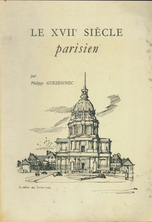 Livrenpoche : Le XVIIe siècle parisien - Philippe Guezennec - Livre