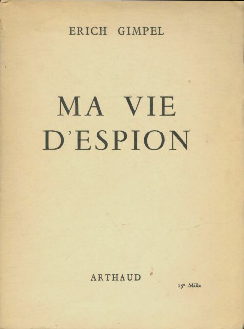 Livrenpoche : Ma vie d'espion - Erich Gimpel - Livre
