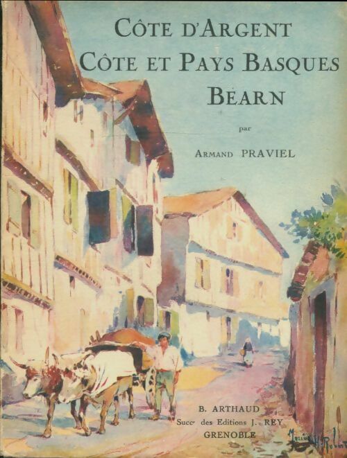 Livrenpoche : Côte d'argent, côte et pays basques, Béarn - Armand Praviel - Livre