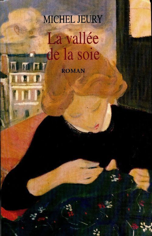 Livrenpoche : La vallée de la soie - Michel Jeury - Livre
