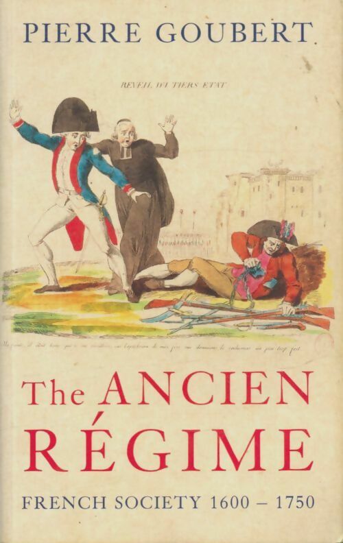 Livrenpoche : The ancien régime : French society 1600-1750 - Pierre Goubert - Livre