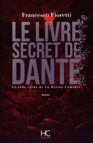 Livrenpoche : Le livre secret de Dante - Francesco Fioretti - Livre