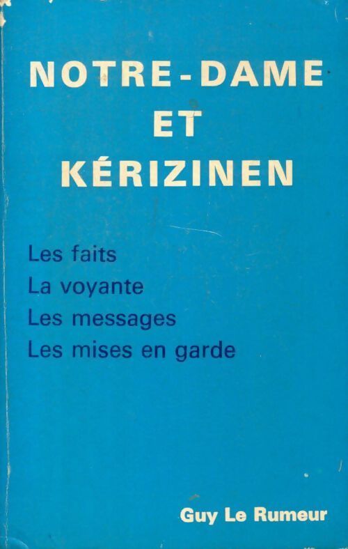 Livrenpoche : Notre-Dame et Kérizinen - Guy Le Rumeur - Livre