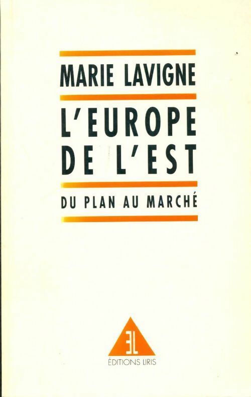 Livrenpoche : L'Europe de l'est : Du plan au marché - Marie Lavigne - Livre