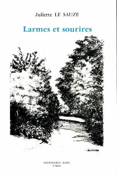Livrenpoche : Larmes et sourires - Juliette Le Sauze - Livre