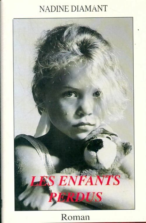 Livrenpoche : Les enfants perdus - Nadine Diamant - Livre