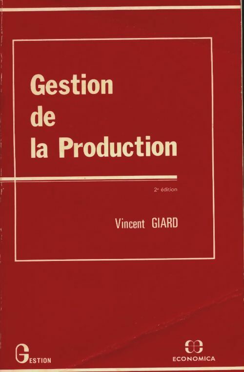 Livrenpoche : La gestion de la production - Vincent Giard - Livre