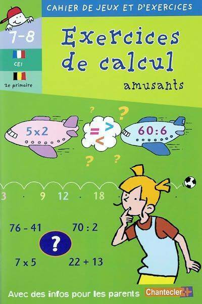 Livrenpoche : Cahier de jeux exercices de calcul amusants - Annemie Bosmans - Livre