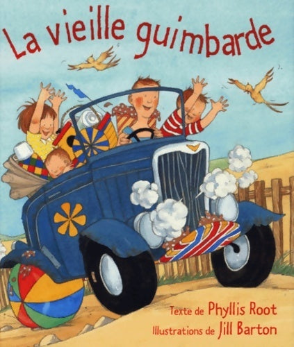Livrenpoche : La vieille guimbarde - Phyllis Root - Livre