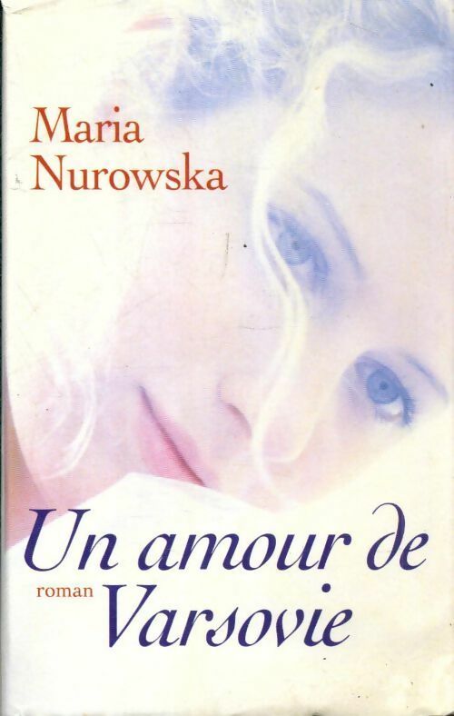 Livrenpoche : Un amour de Varsovie - Nurowska - Maria Nurowska - Livre