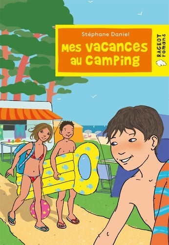 Livrenpoche : Mes vacances au camping - Stéphane Daniel - Livre