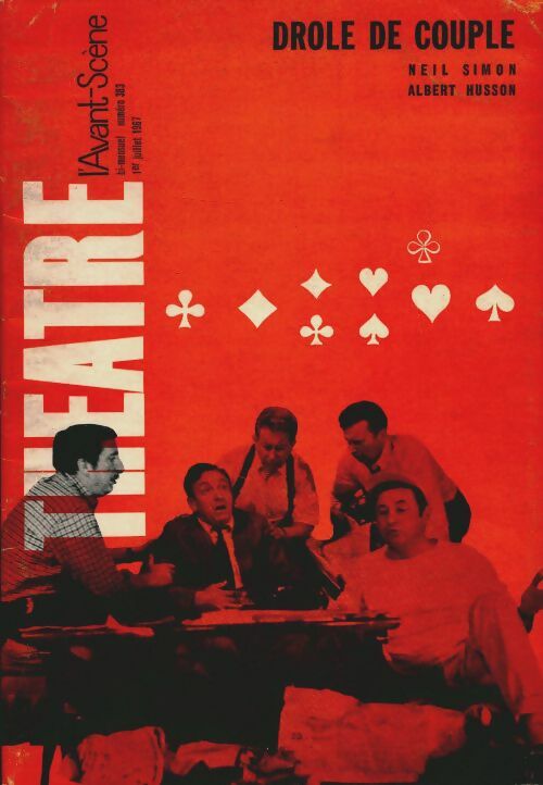 Livrenpoche : L'avant-scène théâtre Revue n°383 : Drôle de couple Neil Simon Albert Husson - Collectif - Livre