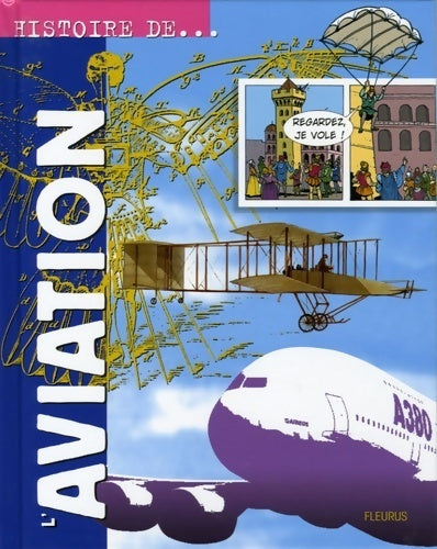 L'aviation - Jacques Beaumont -  Histoire de... - Livre