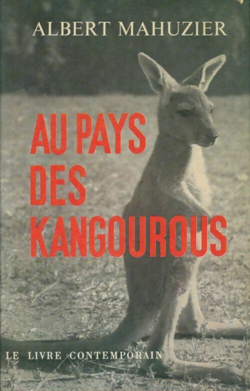 Livrenpoche : Au pays des kangourous - Albert Mahuzier - Livre