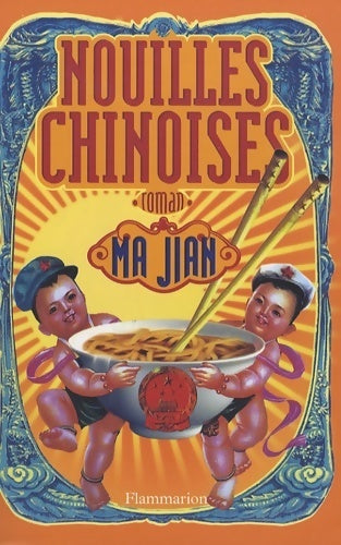 Livrenpoche : Nouilles chinoises - Ma Jian - Livre