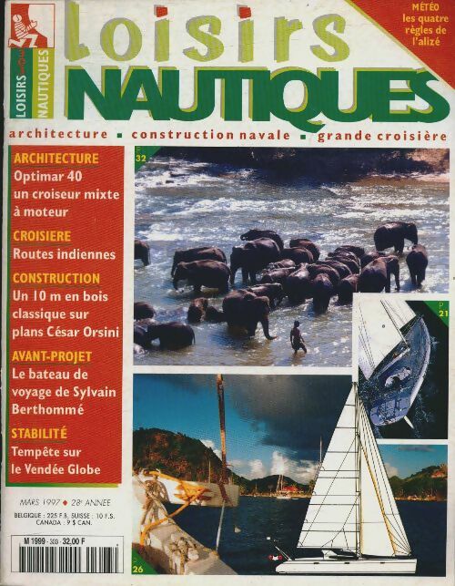 Livrenpoche : Loisirs nautiques n°303 : Optimar 40 un croiseur mixte à moteur - Collectif - Livre