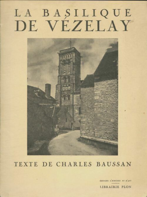 Livrenpoche : La basilique de Vézelay - Charles Baussan - Livre