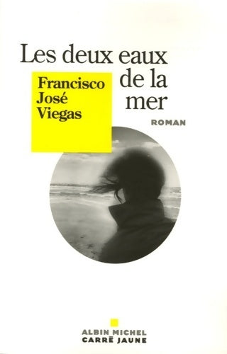 Livrenpoche : Les deux eaux de la mer - Jean-François Viegas - Livre