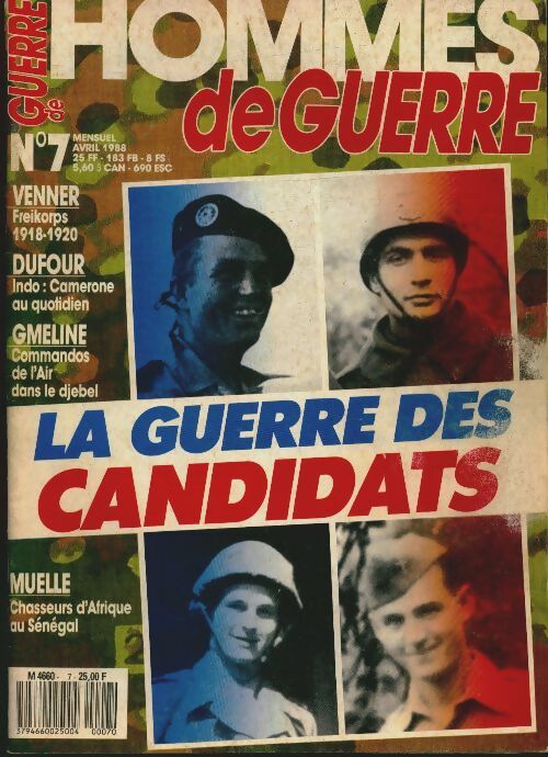 Livrenpoche : Hommes de guerre n°7 : La guerre des candidats - Collectif - Livre