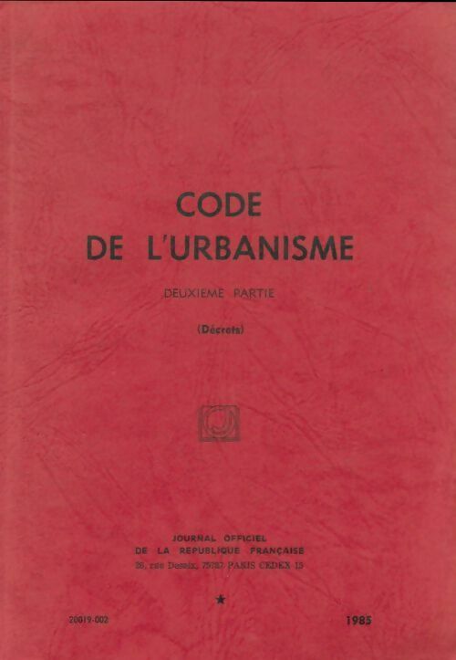 Livrenpoche : Code de l'urbanisme Tome II : Décrets - Collectif - Livre