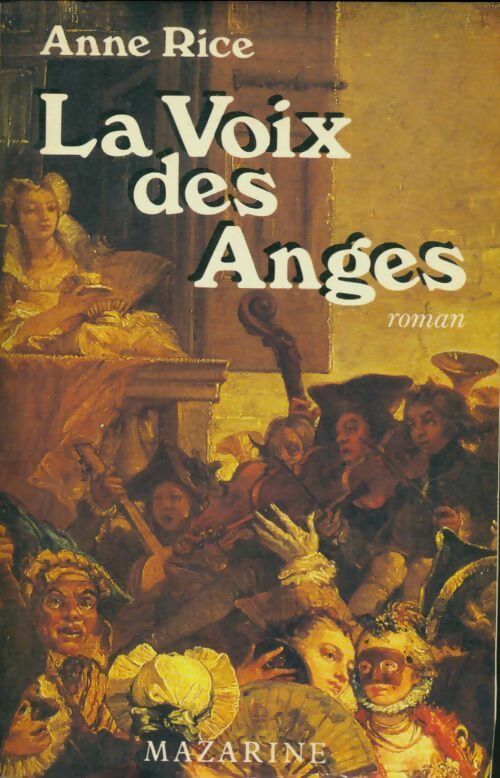 Livrenpoche : La voix des anges - Anne Rice - Livre