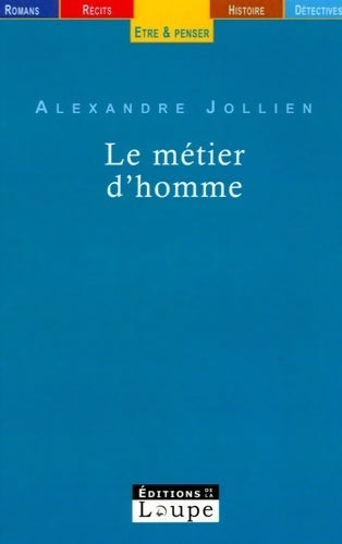 Le métier d'homme - Alexandre Jollien - Livre