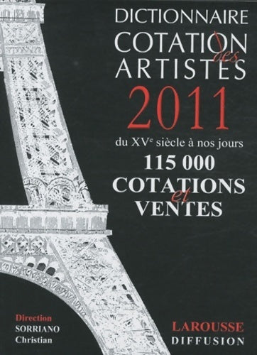 Livrenpoche : Dictionnaire cotation des artistes 2011 - Christian Sorriano - Livre