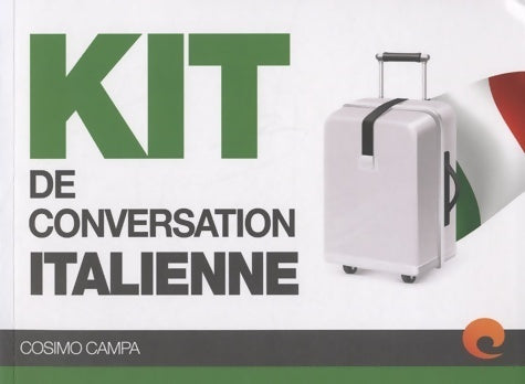 Livrenpoche : Kit de conversation italienne - Cosimo Campa - Livre