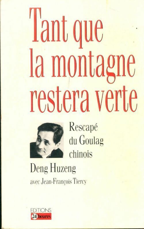 Livrenpoche : Tant que la montagne restera verte - Huzeng - Livre