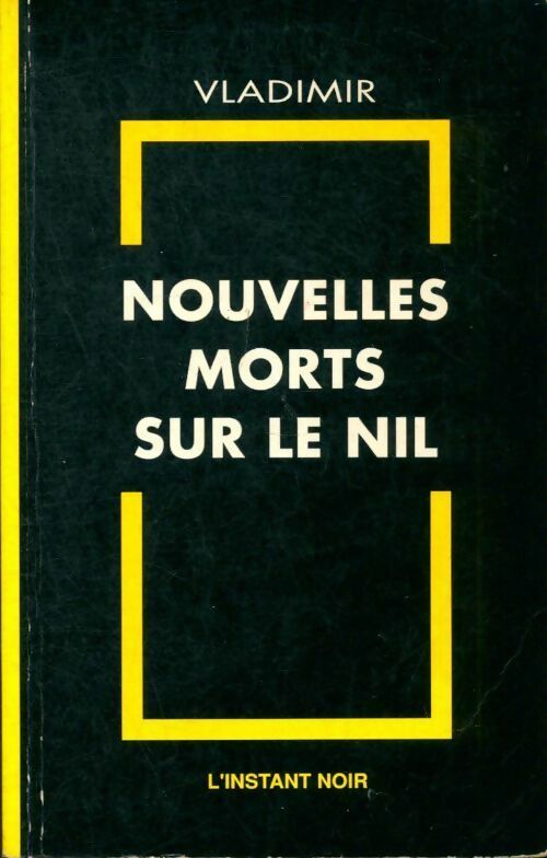 Livrenpoche : Nouvelles morts sur le Nil - Vladimir - Livre