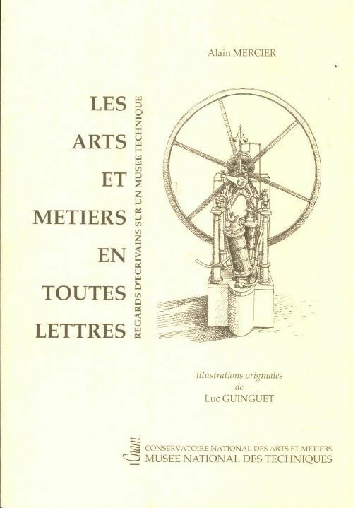 Livrenpoche : Les arts et métiers en toutes lettres - Alain Mercier - Livre