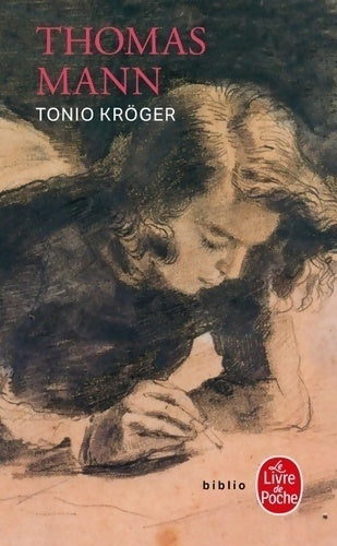 Livrenpoche : Tonio Kröger - Thomas Mann - Livre