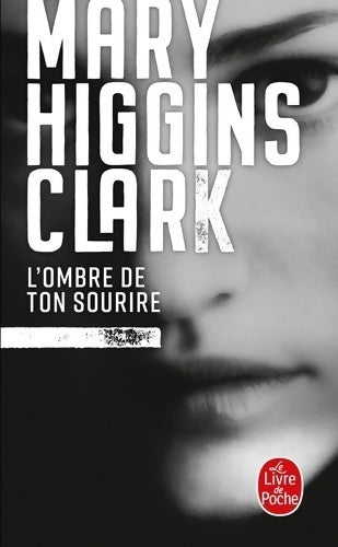 L'ombre de ton sourire - Mary Higgins Clark - Livre