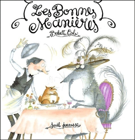 Livrenpoche : Les bonnes manières - Babette Cole - Livre
