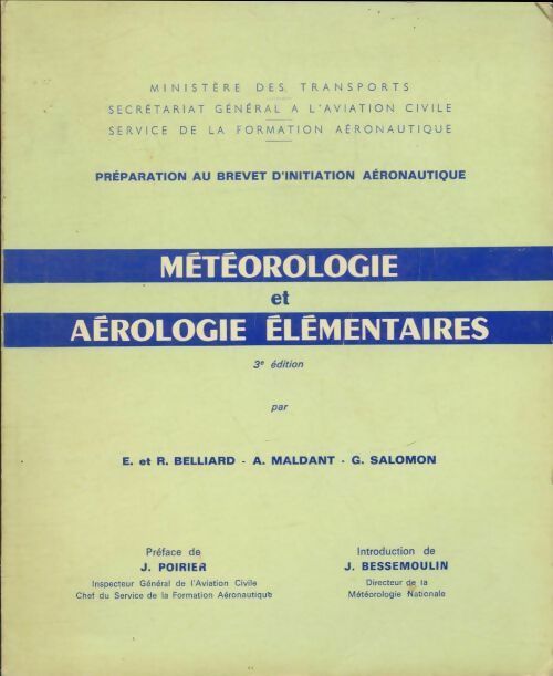 Livrenpoche : . Préparation au brevet d'initiation aéronautique : Météorologie et aérologie élémentaires. Préparation au brevet d'initiation aéronautique - Collectif - Livre