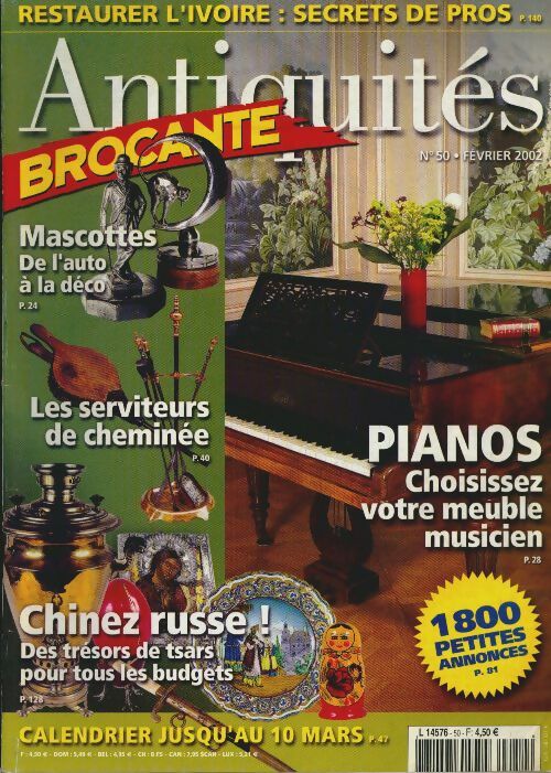 Livrenpoche : Antiquités Brocante n°50 : Pianos, choisissez votre meuble ancien - Collectif - Livre