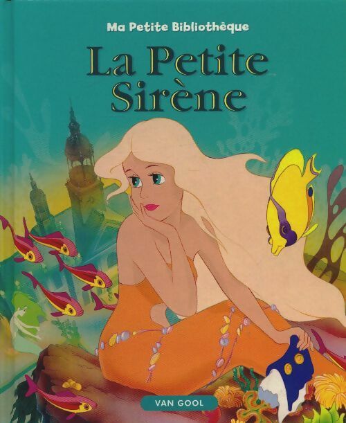 Livrenpoche : La petite sirène - Van Gool - Livre