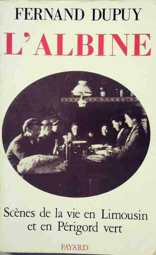 Livrenpoche : L'albine - Fernand Dupuy - Livre