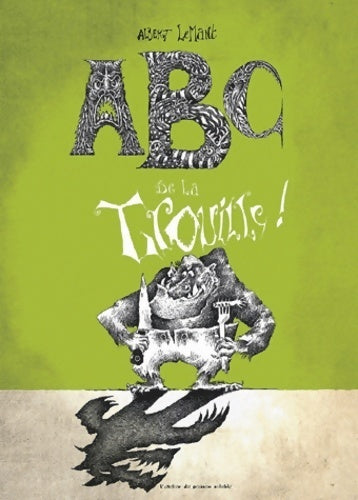 Livrenpoche : Abc de la trouille - Albert Lemant - Livre