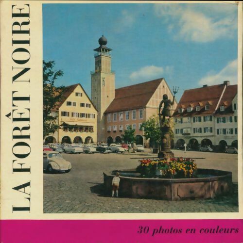 Livrenpoche : La Forêt Noire - Egon Millonig - Livre