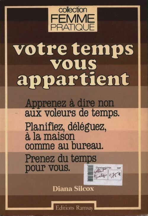 Livrenpoche : Votre temps vous appartient - Diana Silcox - Livre