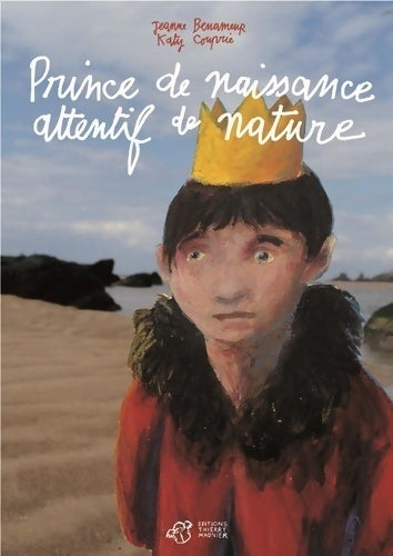 Livrenpoche : Prince de naissance, attentif de nature - Jeanne Benameur - Livre