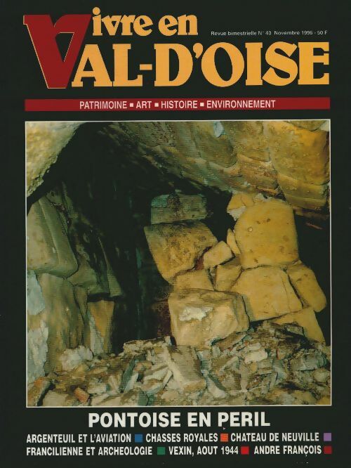 Livrenpoche : Vivre en Val d'Oise n°40 : Pontoise en Péril - Collectif - Livre