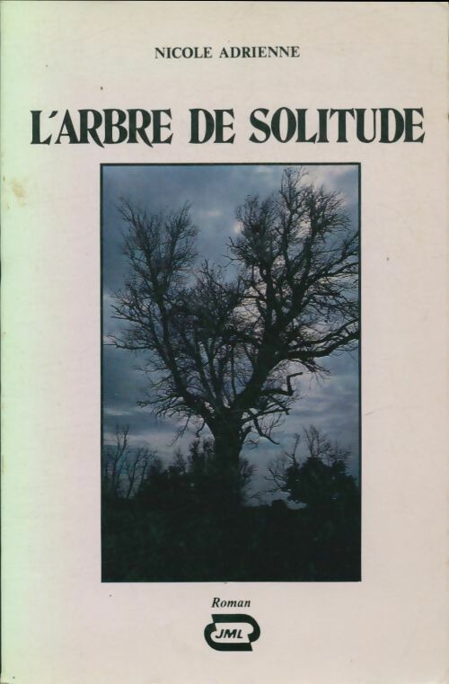 Livrenpoche : L'arbre de solitude - Nicole Adrienne - Livre