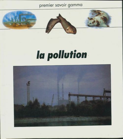 Livrenpoche : La pollution - Janine Amos - Livre